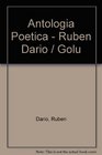 Antologia Poetica  Ruben Dario / Golu