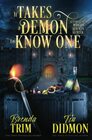 It Takes a Demon to know One Paranormal Women's Fiction