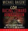 Racing Toward Armageddon CD The Three Great Religions and the Plot to End the World