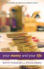 Your Money and Your Life Learning How to Handle Money God's Way