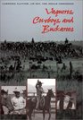 Vaqueros Cowboys and Buckaroos