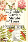 Guide to Garden Shrubs and Trees