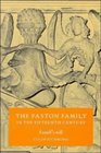 The Paston Family in the Fifteenth Century Volume 2 Fastolf's Will