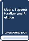 MAGIC SUPERNATURALISM AND RELIGION