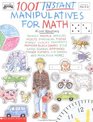 1001 Instant Manipulatives for Math