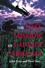 The Lost Mission of Captain Carranza A Novel