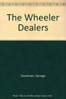The Wheeler Dealers