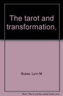 The Tarot and Transformation