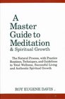 A Master Guide to Meditation