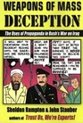 Weapons of Mass Deception The Uses of Propaganda in Bush's War on Iraq