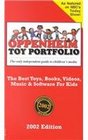 Oppenheim Toy Portfolio 2002 Edition The Best Toys Books Videos Music  Software for Kids