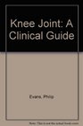 Knee Joint A Clinical Guide