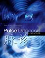 Pulse Diagnosis A Clinical Guide