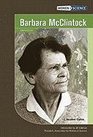 Barbara McClintock Geneticist