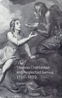 Thomas Chatterton and Neglected Genius 17601830