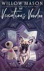 Vexatious Voodoo A Paranormal Cozy Mystery