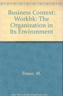 Business Context Workbk The Organization in Its Environment