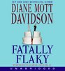 Fatally Flaky (Goldy Schulz, Bk 15) (Audio CD) (Unabridged)