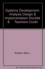 Systems Development Analysis Design  Implementation Workbk      Teachers Guide