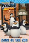 Zany at the Zoo (The Penguins of Madagascar)