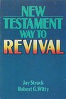 New Testament Way to Revival