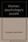 Women psychology's puzzle