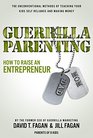 Guerrilla Parenting