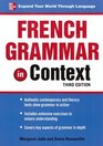 French Grammar in Context Third Edition