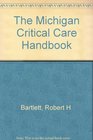 The Michigan Critical Care Handbook