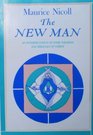 The New Man An Interpretation of Some Parables and Miracles of Christ