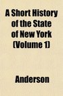 A Short History of the State of New York