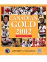 Canadian Gold 2002  Making Hockey History