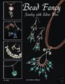 Bead Fancy  Jewelry with Silver Wire