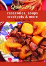 Casseroles Soups Crockpots and More