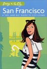 Savvy in the City San Francisco  A See Jane Go Guide to City Living