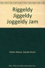 Riggeldy Jiggeldy Joggeldy Jam Can You Guess Who I Am