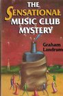 The Sensational Music Club Mystery