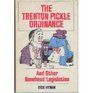 The Trenton Pickle Ordinance and Other Bonehead Legislation