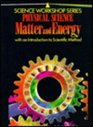 Physical Science Matter and Energy With an Introduction to Scientific Method