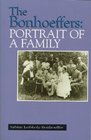 The Bonhoeffers: Portrait of a Family