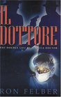 Il Dottore  The Double Life of a Mafia Doctor