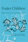 Foster Children Where They Go And How They Get On