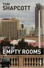 The City of Empty Rooms