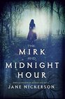 The Mirk and Midnight Hour