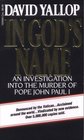 In God's Name An Investigation into the Murder of Pope John Paul I