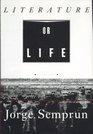 Literature or Life