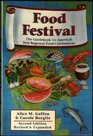 Food Festival The Ultimate Guidebook to America's Best Regional Food Celebrations