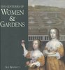 Five Centuries of Women  Gardens