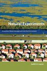 Natural Experiments EcosystemBased Management and the Environment