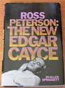 Ross Peterson The new Edgar Cayce